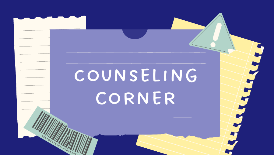 Counseling Corner